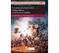 Los sitios en la Guerra de la Independencia (Bicentenarios)
