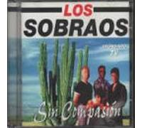 Los Sobraos - Sin Compasion