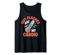 Los sofocos son mi cardio Menopausia de envejecimiento de las mujeres divertidas Camiseta sin Mangas