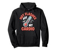 Los sofocos son mi cardio Menopausia de envejecimiento de las mujeres divertidas Sudadera con Capucha