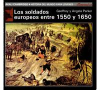 Los soldados europeos entre 1550 y 1650