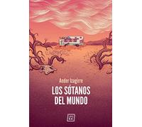 Los sótanos del mundo (VARIOS)