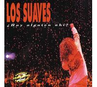 Los Suaves - ¿Hay Alguien Ahí?