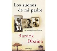 Los sueños de mi padre: Una historia de raza y herencia (Best Seller | Ficción)