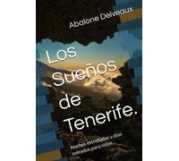 Los Sueños de Tenerife.: Noches estrelladas y días soleados para niños.