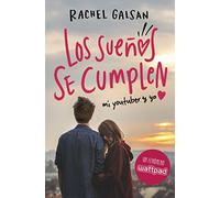 Los sueños se cumplen: Mi youtuber y yo (Sin límites)