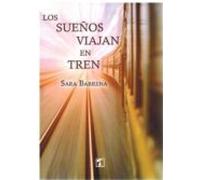 Los Sueños Viajan En Tren