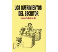 Los Sufrimientos Del Escritor