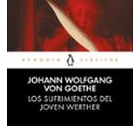 Los Sufrimientos Del Joven Werther (audiolibro)