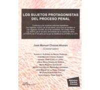 Los Sujetos Protagonistas Del Proceso Penal
