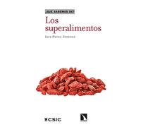 Los superalimentos: 129 (Qué sabemos de)