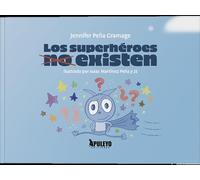 Los superhéroes no existen