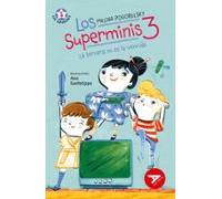 Los Superminis 3: La tercera no es la vencida: 101 (Ala Delta - Serie Roja)