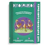 Los superpreguntones. Dinosaurios: Respuestas rápidas para preguntas ingeniosas (VOX - Infantil / Juvenil - Castellano - A partir de 5/6 años - Los Superpreguntones)