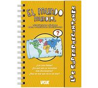 Los Superpreguntones / El mundo mundial (VOX - Infantil / Juvenil - Castellano - A partir de 5/6 años - Los Superpreguntones)