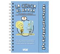 Los superpreguntones / La ciencia del día a día (VOX - Infantil / Juvenil - Castellano - A partir de 5/6 años - Los Superpreguntones)