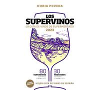 Los Supervinos 2023. Guía de vinos de supermercados: La mejor Guía de Vinos de España