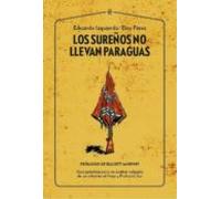 Los Sureños No Llevan Paraguas: Guia Practica Para No Acabar Colgado D