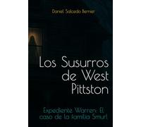 Los Susurros de West Pittston: Expediente Warren: El Caso Smurl