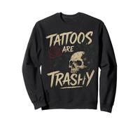 Los Tatuajes Son Basura Gracioso Vintage cráneo Amantes del Tatuaje Sudadera
