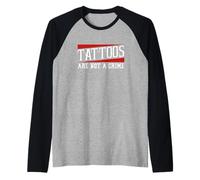 Los Tatuajes tatuados no Son un Tatuaje Criminal Camiseta Manga Raglan