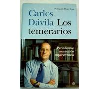 Los temerarios : periodismo : manual de supervivencia