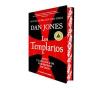 Los templarios (Ed. especial limitada en tapa dura con cantos pintados): Auge y caída de los guerreros de Dios (Ático Historia)