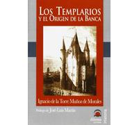 Los Templarios y el Origen de la Banca
