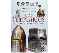 Los Templarios y otras ordenes militares (SIN COLECCION)