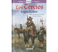 Los Tercios españoles – El placer de LEER con Susaeta – Nivel 4