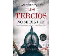 Los tercios no se rinden (Narrativa (Bolsillo))