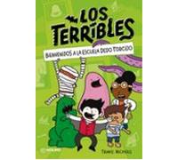 Los Terribles 1 - Bienvenidos A La Escuela Dedo Torcido