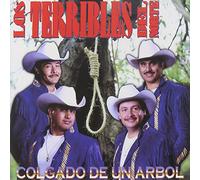 Los Terribles Del Norte - Colgando De Un Arbol