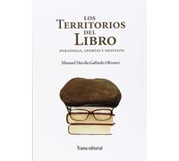 Los territorios del libro: paradojas, aporías y desvelos (Tipos móviles)