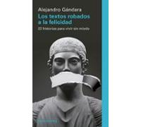 Los Textos Robados A La Felicidad