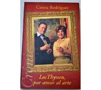 Los thyssen : por amor al arte
