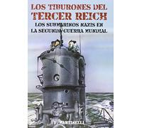 Los Tiburones Del Tercer Reich (TORRES DE PAPEL)