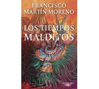 Los tiempos malditos/ The Evil Times