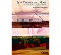 Los Tigres Del Mar Y Otros Cuentos