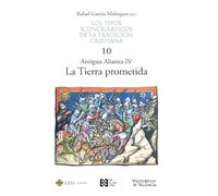 LOS TIPOS ICONOGRÁFICOS DE LA TRADICIÓN CRISTIANA / 10 Antigua Alianza IV. La Tierra Prometida: 22