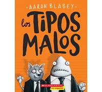 Los Tipos Malos (the Bad Guys), Volume 1