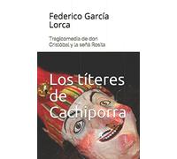 Los títeres de Cachiporra: Tragicomedia de don Cristóbal y la señá Rosita