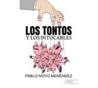Los tontos y los intocable
