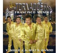 Los Tornados de San Luis - Sigue La Mat a Dando