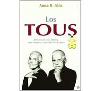 Los Tous : historia de una familia, una empresa y un osito hecho joya
