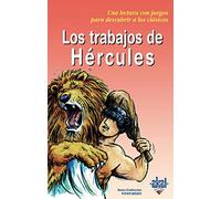 Los trabajos de Hércules: 10 (Para descubrir a los clásicos)