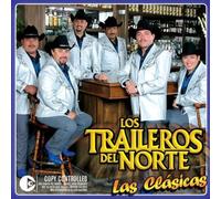 Los Traileros Del Norte - Clasicas