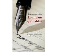 Los trazos que hablan: El triunfo y el abandono de la escritura a mano (Ariel)