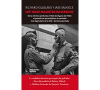 Los Trece Malditos Bastardos: De la América profunda al Nido del Águila de Hitler: el pelotón de paracaidistas de combate más legendario de la 101.ª Aerotransportada (Plataforma Historia)