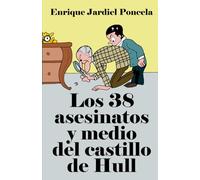 Los treinta y ocho asesinatos y medio del castillo de Hull